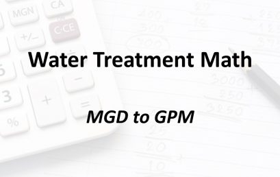 MGD to GPM | Texas Class D Water Math