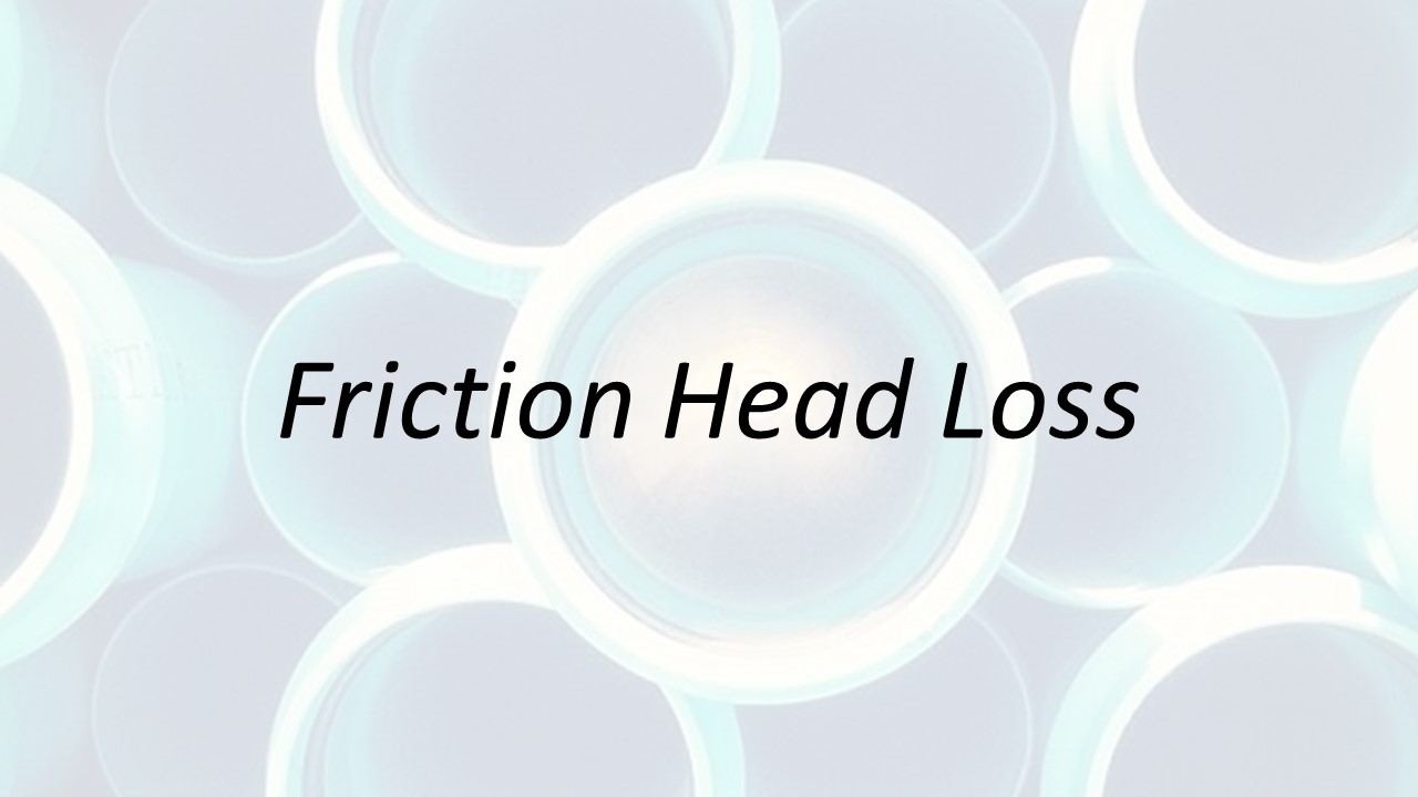 Applied Hydraulics | Friction Head Loss
