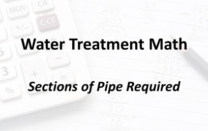 Sections of Pipe Required | Texas Class D Water Math
