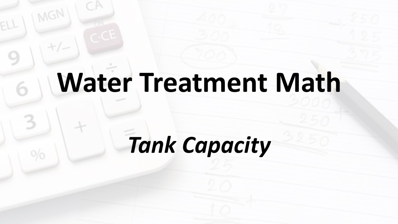 Tank Capacity | Texas Class C Groundwater Math