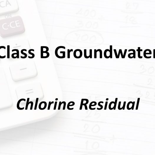 Chlorine Residual | Texas Class B Groundwater Math