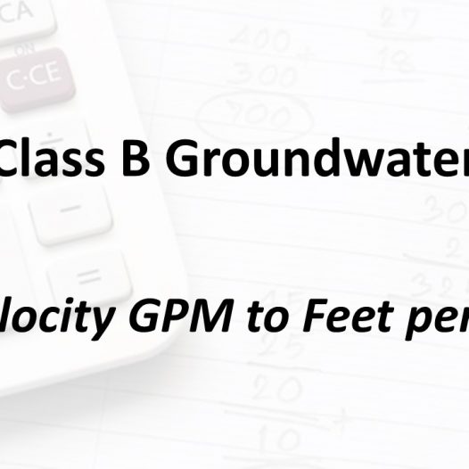 Flow Velocity GPM to Feet per Second | Texas Class B Groundwater Math