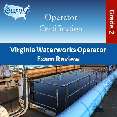 VA Waterworks Exam Review Grade 2