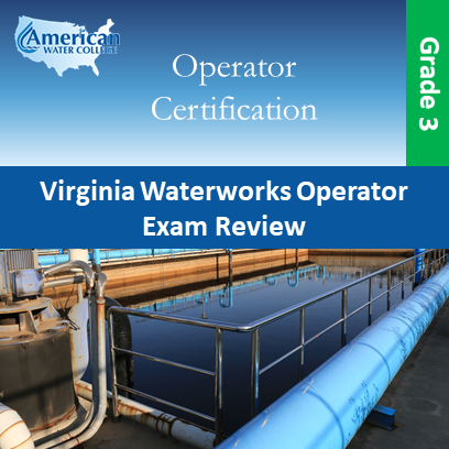 VA Waterworks Exam Review Grade 3