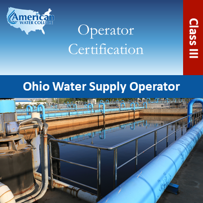 Ohio Water Supply Operator Exam Preparation Class III