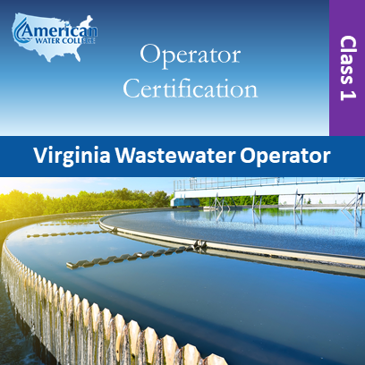 Virginia Wastewater Operator Exam Preparation Class 1