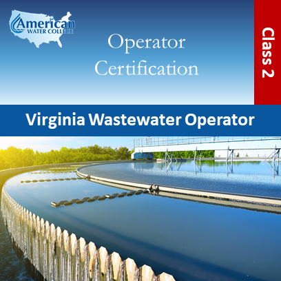 Virginia Wastewater Operator Exam Preparation Class 2