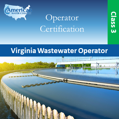 Virginia Wastewater Operator Exam Preparation Class 3