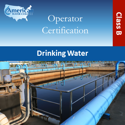 Illinois Drinking Water Operator Exam Preparation Class B