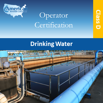 Illinois Drinking Water Operator Exam Preparation Class D