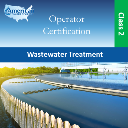 Illinois Wastewater Treatment Operator Exam Preparation Class 2