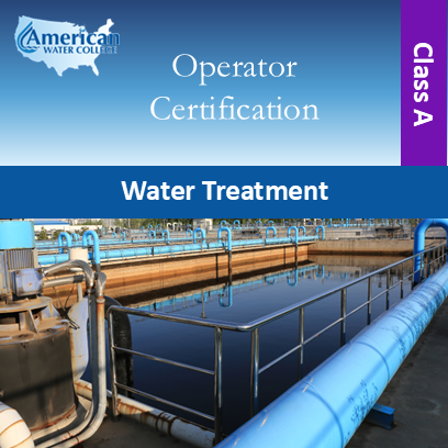 Water Treatment Exam Preparation Class A